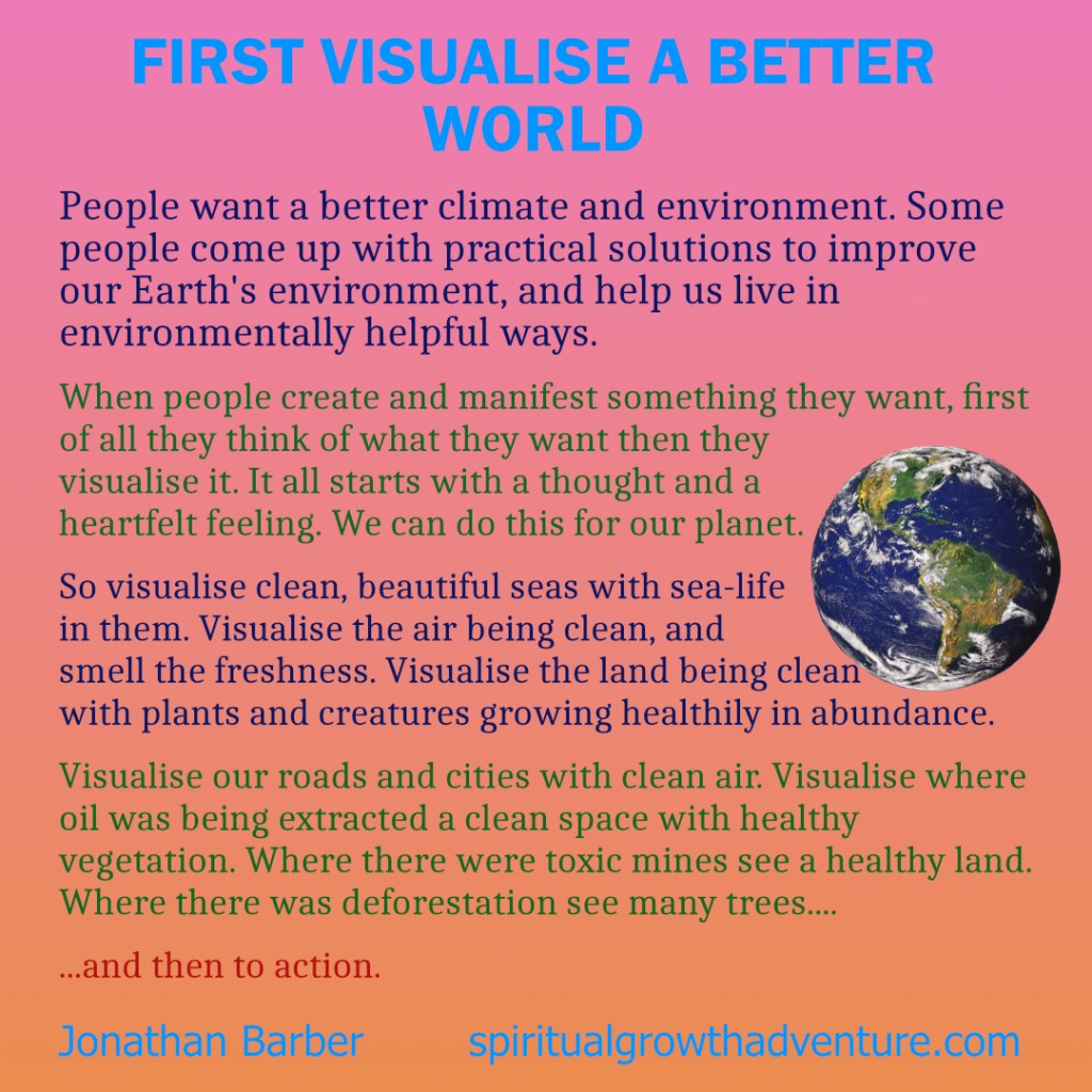 First Visualise a better world
